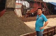 Vụ Chủ tịch tỉnh Bắc Ninh bị “cát tặc” đe dọa: Lộ chân tướng ông trùm nạo vét cát